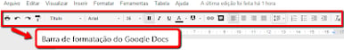 Barra de ferramenta de Edição Textual Google Docs